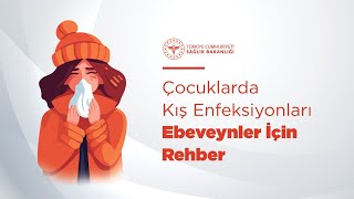 Çocuklarda Kış Enfeksiyonları: Ebeveynler İçin Rehber
