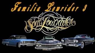 Familia Lowrider - Parte 03