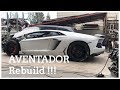 Wrecked Lamborghini AVENTADOR Rebuild Pa