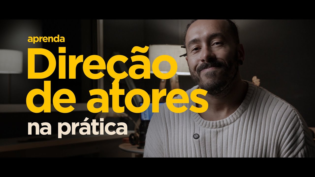 Aprenda a dirigir atores da forma correta