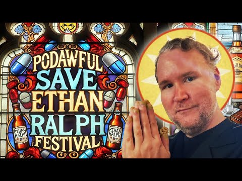 SAVE ETHAN RALPH FESTIVAL - PODAWFUL PODCAST EO54