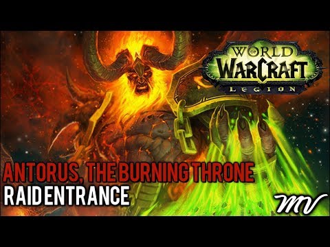 [World of Warcraft] Antorus, The Burning Throne - Raid Entrance