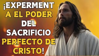 ¡EL SACRIFICIO DE CRISTO TRANSFORMA NUESTRAS VIDAS Y RENUEVA NUESTROS CORAZONES! ¡DESCUBRIR!