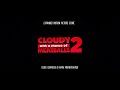 Cloudy With A Chance Of Meatballs 2 Chester S Plans Main Title