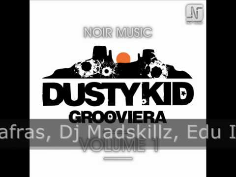 Dusty Kid presents Grooviera Volume 1 - Noir Music