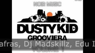 Dusty Kid presents Grooviera Volume 1 - Noir Music