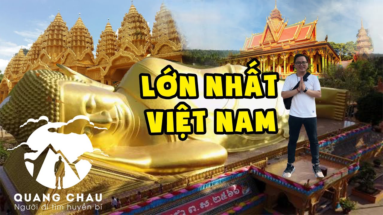 Chùa Khmer lớn nhất Việt Nam có tượng Phật nằm khổng lồ - Chùa Vàm Ray | Nam Tông Trà Vinh 2