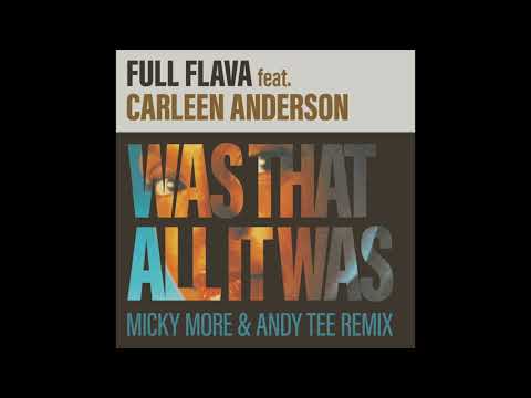 Was That All It Was - Full Flava feat Carleen Anderson (Official Audio)