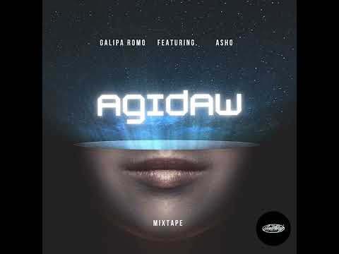 Galipa Romo, AGIDAW Ft. ASHO