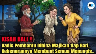 Download lagu KISAH BALI ‼️ GADIS PEMBANTU DIHINA MAJIKAN TIAP HARI, KEBENARANNYA MEMBUAT SEMUA MENANGIS... mp3