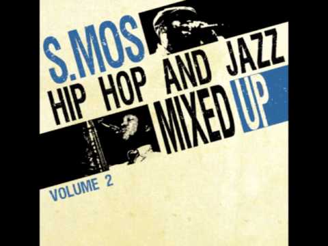 S. Mos "Now Please Don't You Cry feat. Jay Z & Roland Kirk"