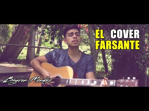El Farsante - Ozuna (Cover) Bayron Mendez
