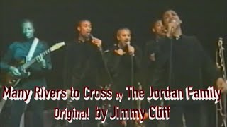 The Jordan Family singing Many Rivers to Cross