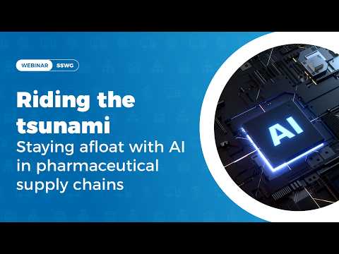 Riding the tsunami - Staying afloat with AI in pharmaceutical supply chains