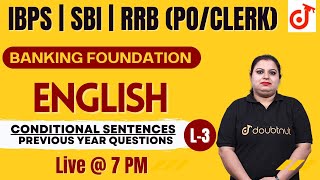Conditional Sentences #3 |  Previous Years Questions | Special Concepts | Deepsikha Ma&#39;am