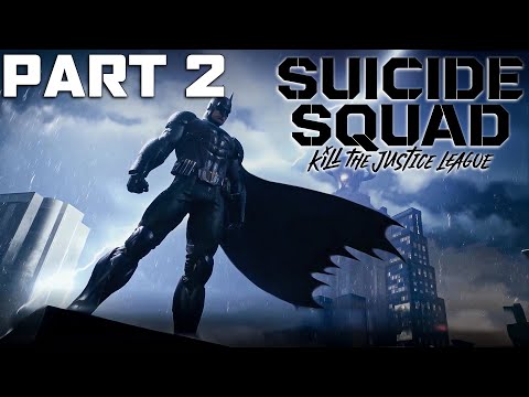 Suicide Squad: Kill The Justice League 4 Player Co-op - Blind Playthrough Part 2