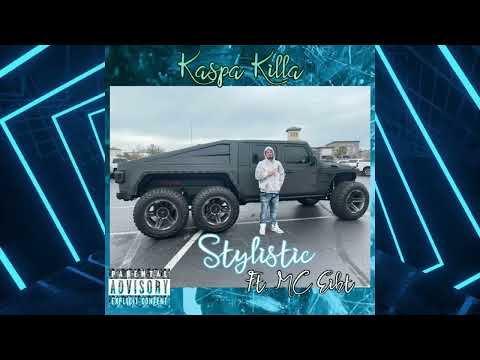Kaspa Killa : "Stylistic" ft. MC Eiht