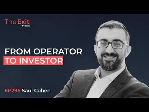 The Exit Podcast | Flippa: How to Stop Working & Start Investing - The Saul Cohen Exit Masterclass 🚀