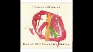 Cowboy Junkies - This World Dreams Of