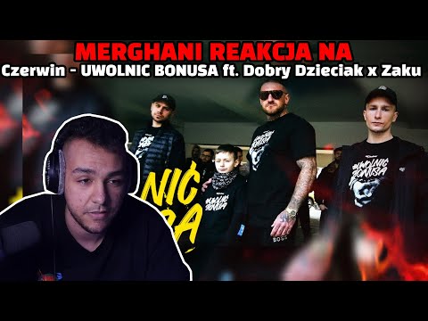 Merghani reakcja na Czerwin - UWOLNIĆ BONUSA ft. Dobry Dzieciak x Żaku