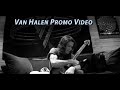 Van Halen It's about time promo video