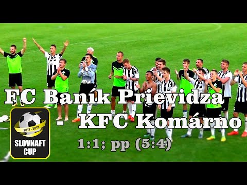 SLOVNAFT CUP 2. kolo | FC Baník Prievidza vs KFC Komárno - rozhodli až PENALTY!!!