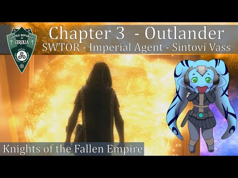 KotFE:C3 - SWTOR - Outlander | Imperial Agent [Sintovi Vass]