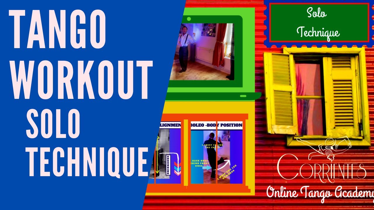TangoWorkout -SOLO TECHNIQUE- for leaders/followers at Improvers and Intermediate levels.