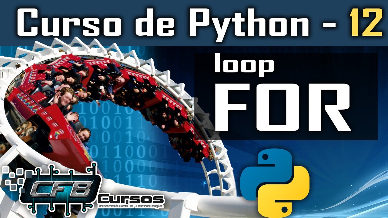 Loop FOR  - Curso de Python #12