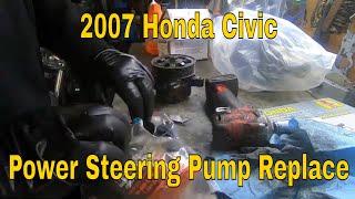 2007 Honda Civic Power Steering Pump Replacement