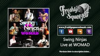 Swing Ninjas - Live at WOMAD (FREE DOWNLOAD IN DESCRIPTION) Brighton jazz recording [AUDIO]