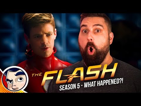 Flash Season 5 Rant - WHAT HAPPENED?!?! | Comicstorian
