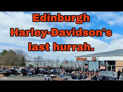 Edinburgh Harley-Davidson's last hurrah walk around.