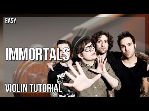 How to play Immortals by Fall Out Boy on Violin (Tutorial)