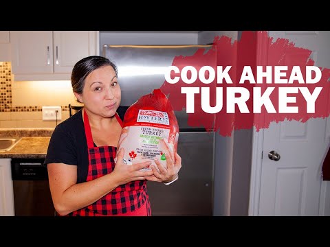 Cook Ahead Turkey - How to cook, prep, store and reheat your whole turkey one day before