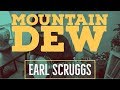 Mountain Dew - Earl Scruggs Banjo Solo