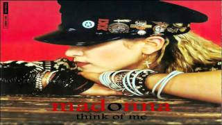 Madonna Think Of Me (Extended Dance Mix)