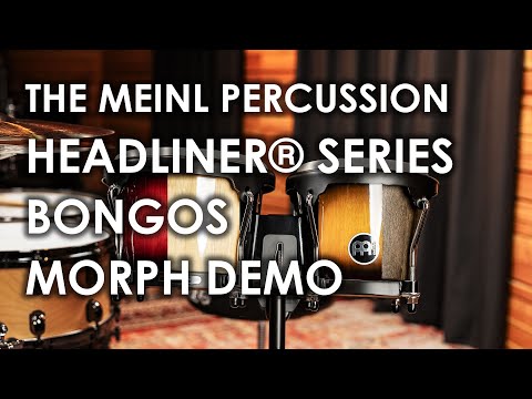 Meinl Percussion Headliner® Series Bongo Morph Demo