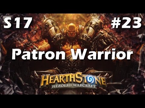 Hearthstone: Grim Patron Warrior - Final Sprint to Legend [Season 17 Constructed #23]