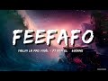 Yailin La Mas Viral FEEFAFO Lyrics Letra Ft Ben El 6IX9INE