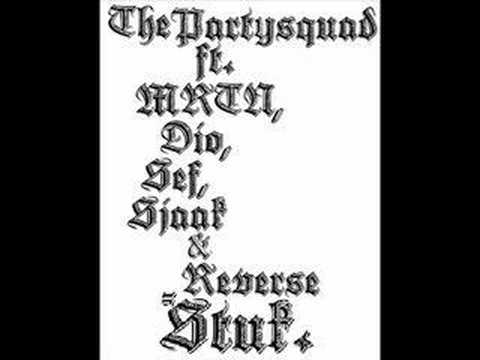 The Partysquad ft. Dio, Sef, Sjaak, Reverse - Stuk