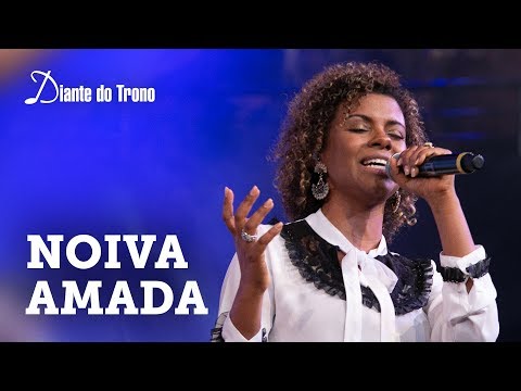 DIANTE DO TRONO - NOIVA AMADA (AO VIVO) | Feat. NÍVEA SOARES