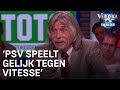 Toto-voorspelling: 'PSV speelt gelijk tegen Vitesse' | VERONICA INSIDE