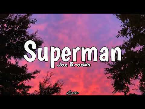 Joe Brooks - Superman (Lyrics)