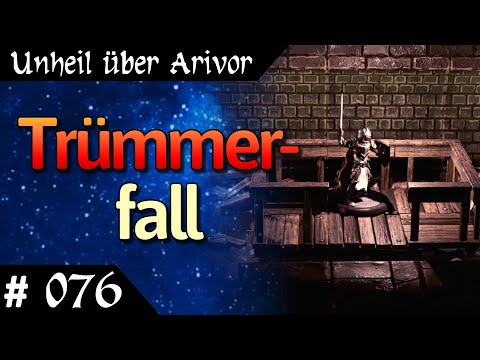 Unheil über Arivor - Das Schwarze Auge deutsch Teil 76 - Trümmerfall Let's Play
