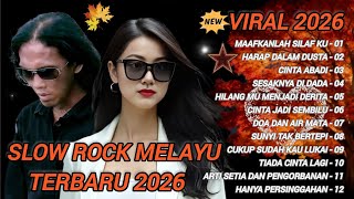 Download lagu Slow Rock Melayu Viral Terbaik 2026// maafkan khilaf ku 💔 cocok untuk menemani aktivitas dan santai  mp3
