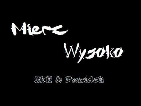 ZbK & Dawidek-Mierz wysoko