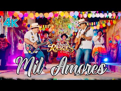 Duo Raices / Mil Amores / Video Oficial