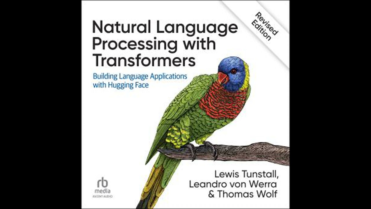Natural Language Processing with Transformers, Revised Edition: Building Language Applications with