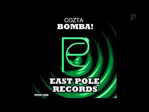 Cozta // Bomba! // East Pole Records // Out Now